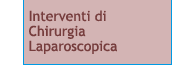 interventi di chirurgia laparoscopica